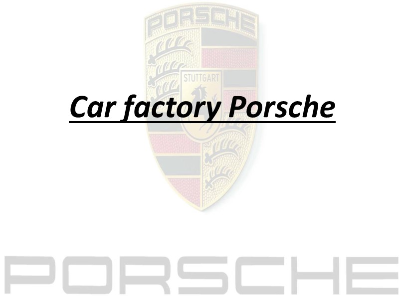 Car factory Porsche